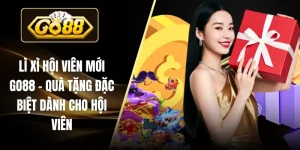 Lì Xì Hội Viên Mới GO88 - Quà Tặng Đặc Biệt Dành Cho Hội Viên