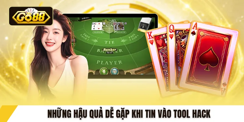 Những hậu quả dễ gặp khi tin vào tool hack