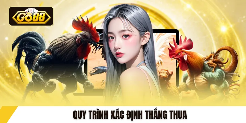 Quy trình xác định thắng thua